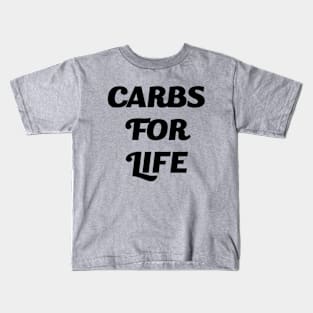 Carbs for Life Kids T-Shirt